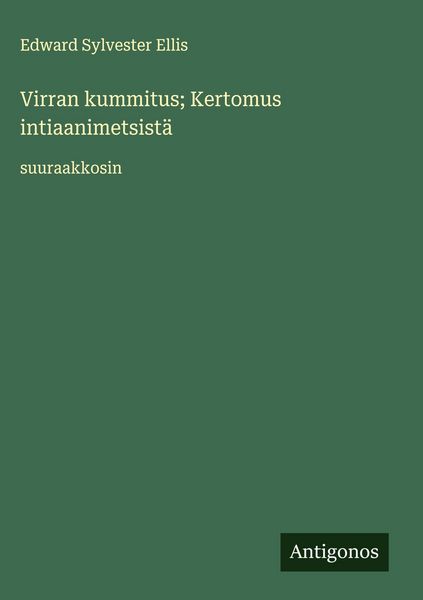 Produktbild: Virran kummitus; Kertomus intiaanimetsist&auml;