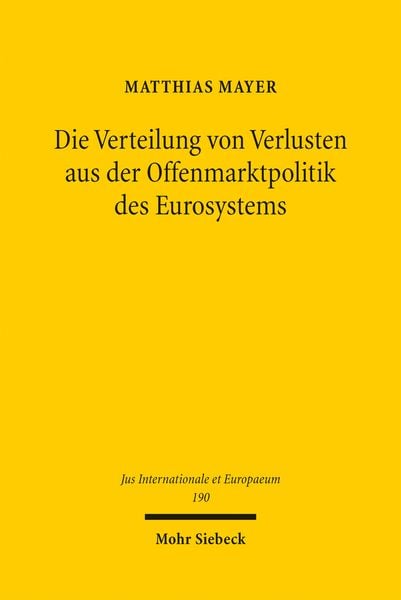 Produktbild: Die Verteilung von Verlusten aus der Offenmarktpolitik des Eurosystems