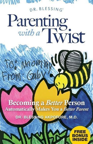 Produktbild: Parenting With a Twist: Becoming a Better Person Automatically Makes You a Better Parent