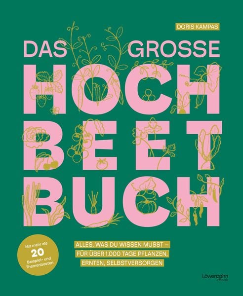 Produktbild: Das gro&szlig;e Hochbeet-Buch