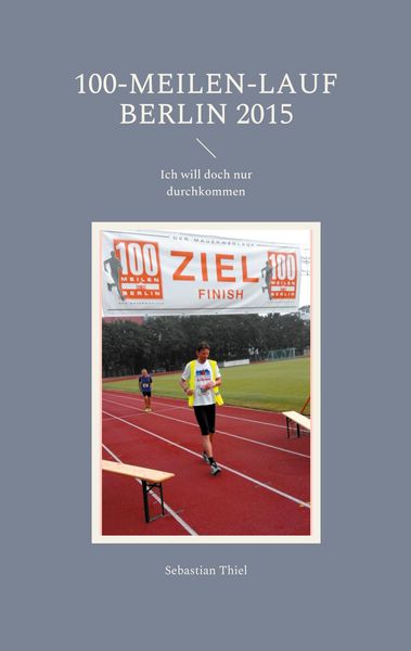 Produktbild: 100-Meilen-Lauf Berlin 2015