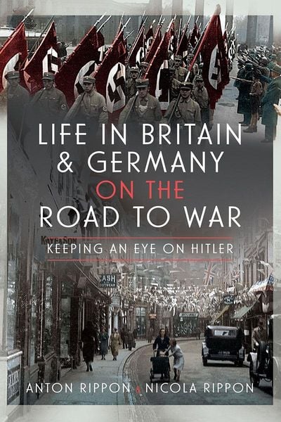 Produktbild: Life in Britain and Germany on the Road to War