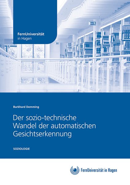 Produktbild: Der sozio-technische Wandel der automatischen Gesichtserkennung