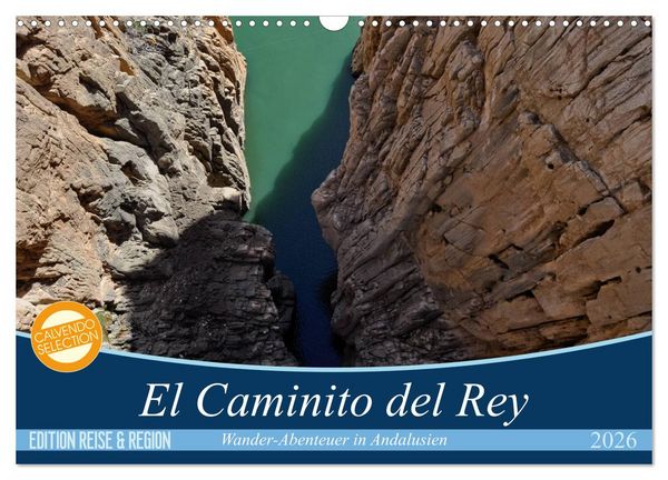 Produktbild: El Caminito del Rey (Wandkalender 2026 DIN A3 quer), CALVENDO Monatskalender