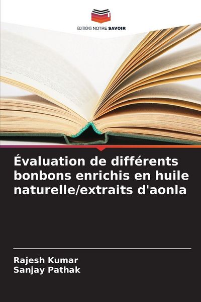 Produktbild: &Eacute;valuation de diff&eacute;rents bonbons enrichis en huile naturelle/extraits d'aonla