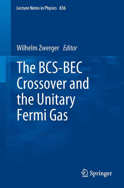 Produktbild: The BCS-BEC Crossover and the Unitary Fermi Gas