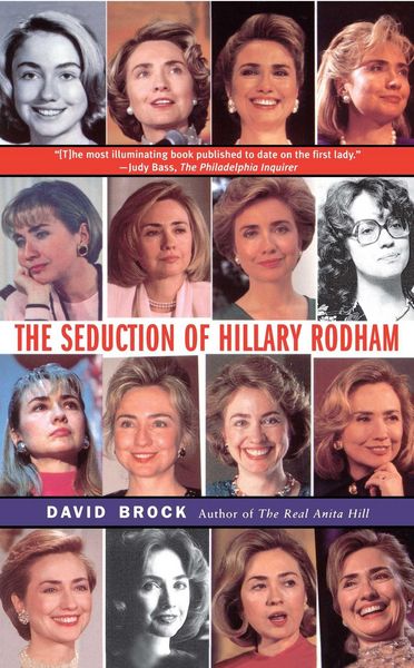 Produktbild: The Seduction of Hillary Rodham