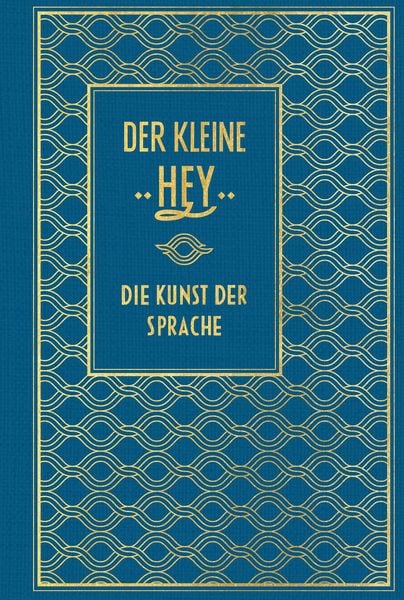 Produktbild: Der kleine Hey: Die Kunst der Sprache