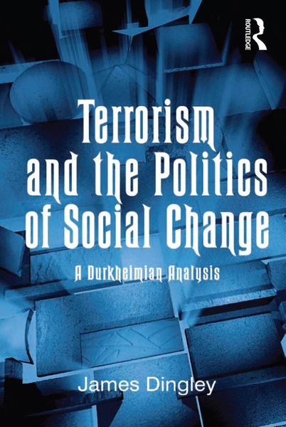 Produktbild: Terrorism and the Politics of Social Change