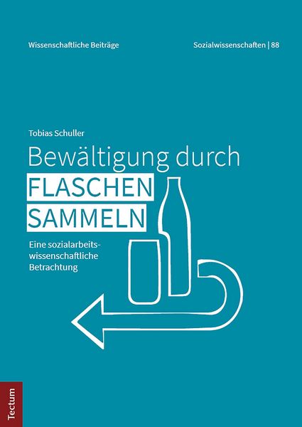 Produktbild: Bew&auml;ltigung durch Flaschensammeln