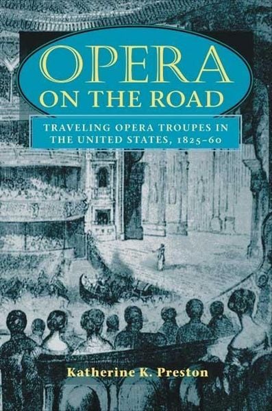 Produktbild: Preston, K: Opera on the Road