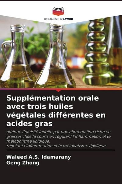 Produktbild: Suppl&eacute;mentation orale avec trois huiles v&eacute;g&eacute;tales diff&eacute;rentes en acides gras