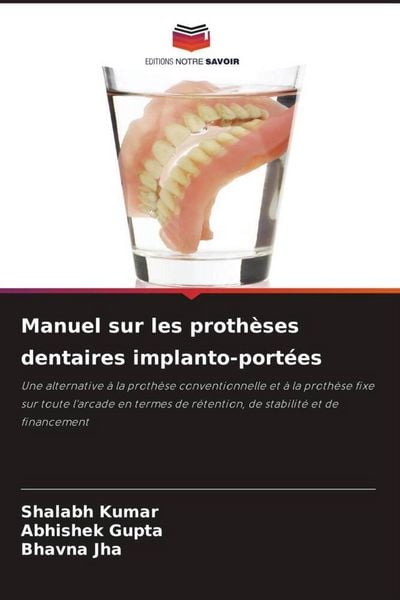 Produktbild: Manuel sur les proth&egrave;ses dentaires implanto-port&eacute;es