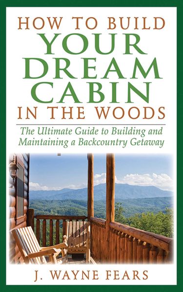 Produktbild: How to Build Your Dream Cabin in the Woods
