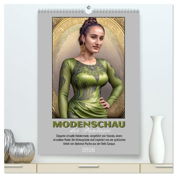 Produktbild: Modenschau der Fantasie (hochwertiger Premium Wandkalender 2026 DIN A2 hoch), Kunstdruck in Hochglanz