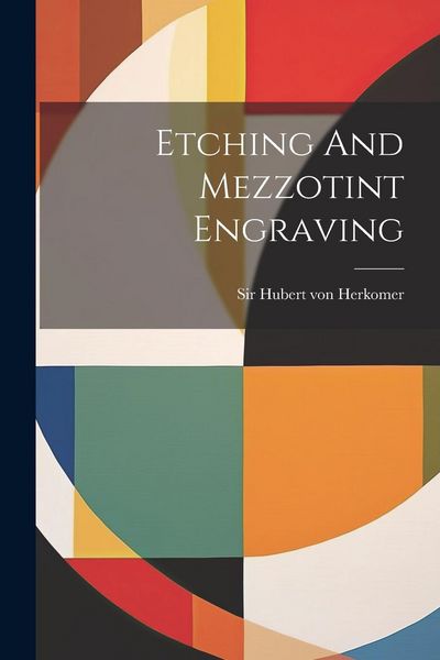 Produktbild: Etching And Mezzotint Engraving