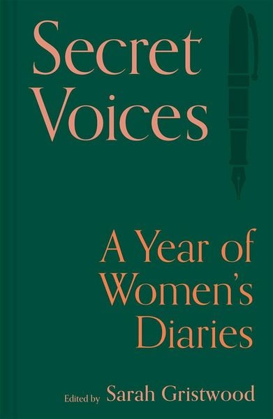 Secret Voices, Gebundene Ausgabe von Sarah Gristwood, Abrams & Chronicle Books, 978-1-84994-815-9
