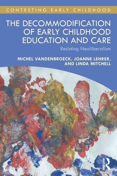 Produktbild: The Decommodification of Early Childhood Education and Care