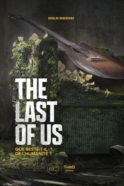 Produktbild: D&eacute;crypter les jeux The Last of Us