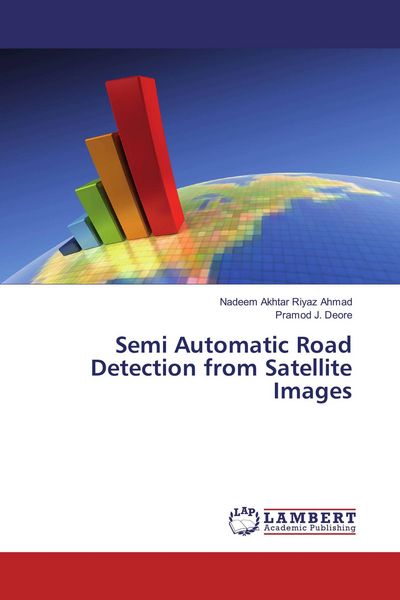 Produktbild: Semi Automatic Road Detection from Satellite Images