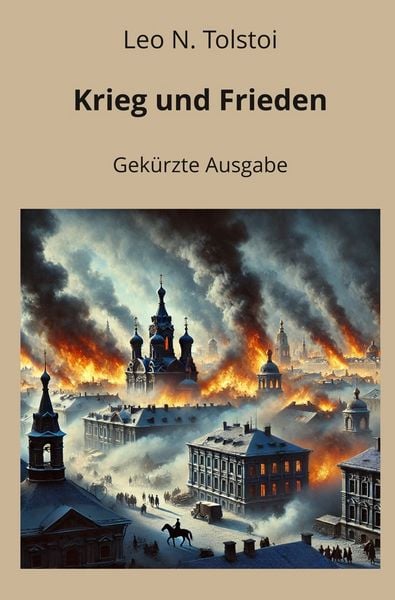 Produktbild: Krieg und Frieden - Gek&uuml;rzt