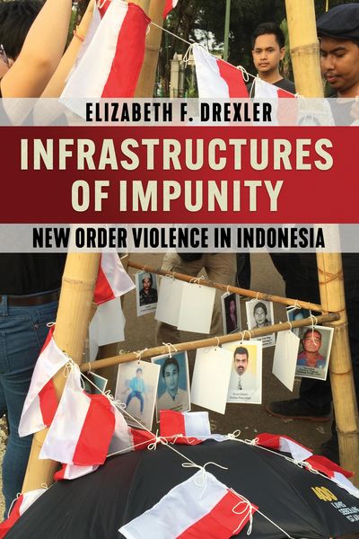Produktbild: Drexler, E: Infrastructures of Impunity