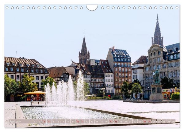 Produktbild: Strasbourg. Zeitlose Impressionen zwischen Ill und M&uuml;nster (Wandkalender 2027 DIN A4 quer), CALVENDO Monatskalender
