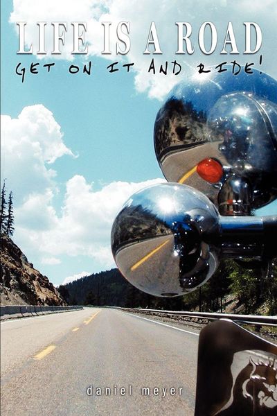 Produktbild: Life is a Road, Get on it and Ride!