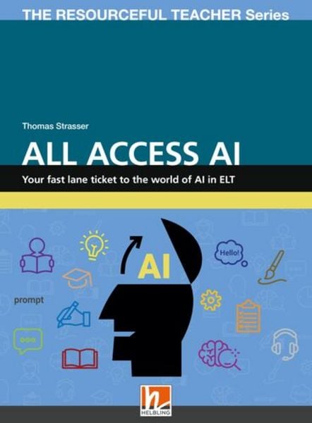 All Access AI, Taschenbuch von Thomas Strasser, Helbling, 978-3-7114-0480-0