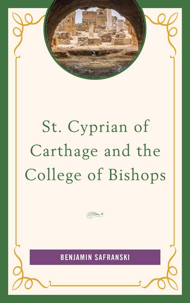 Produktbild: St. Cyprian of Carthage and the College of Bishops