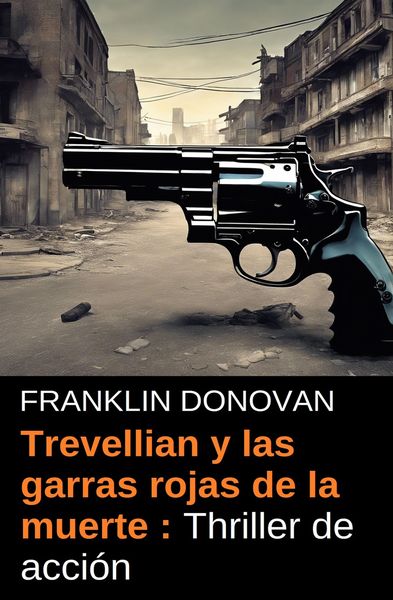 Produktbild: Trevellian y las garras rojas de la muerte : Thriller de acci&oacute;n