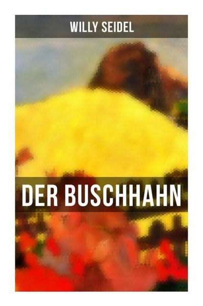 Produktbild: Der Buschhahn