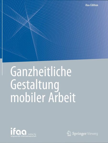 Produktbild: Ganzheitliche Gestaltung mobiler Arbeit