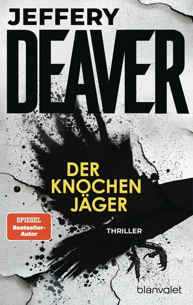 Der Knochenjäger, Taschenbuch von Jeffery Deaver, Blanvalet, 9783734115424