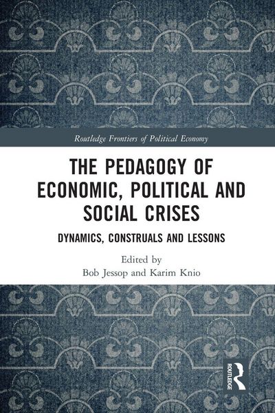 Produktbild: The Pedagogy of Economic, Political and Social Crises