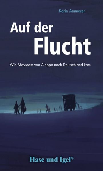 Produktbild: Auf der Flucht. Schulausgabe
