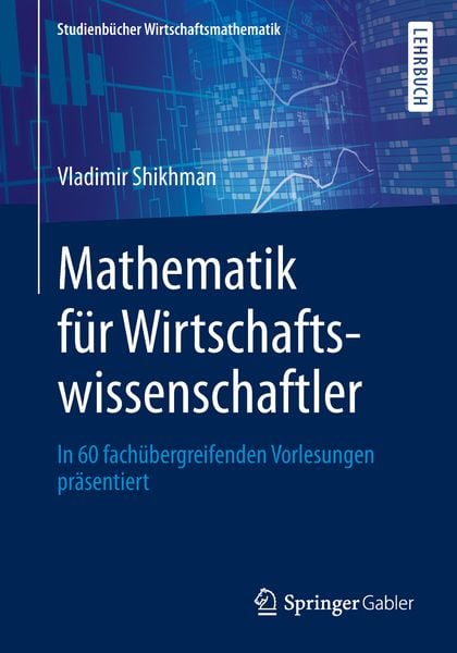 Produktbild: Mathematik f&uuml;r Wirtschaftswissenschaftler