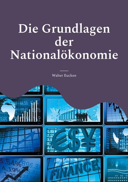 Produktbild: Die Grundlagen der National&ouml;konomie