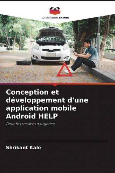 Produktbild: Conception et d&eacute;veloppement d'une application mobile Android HELP