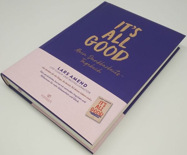 Produktbild: It&rsquo;s All Good - Mein Dankbarkeitstagebuch