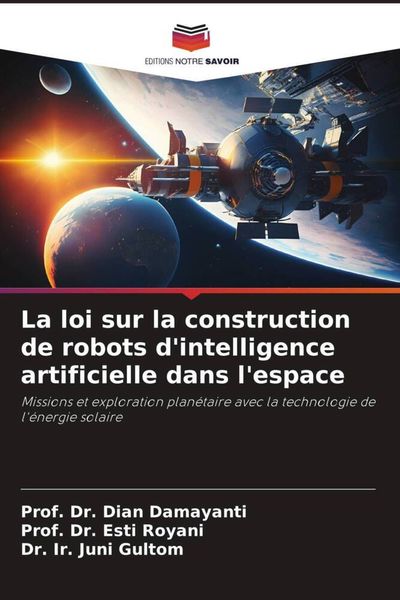 Produktbild: La loi sur la construction de robots d'intelligence artificielle dans l'espace