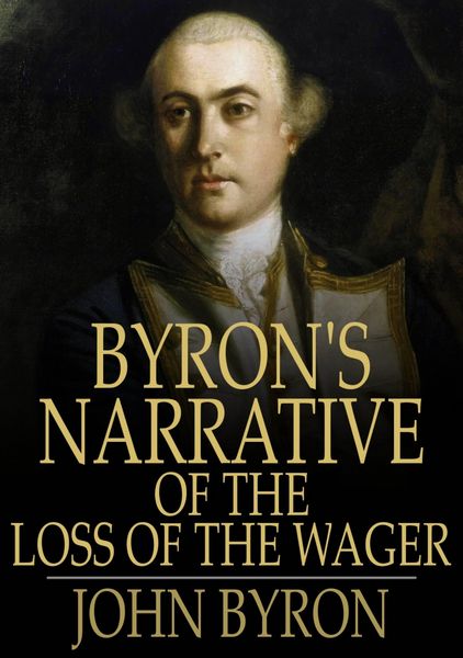Produktbild: Byron's Narrative of the Loss of the Wager