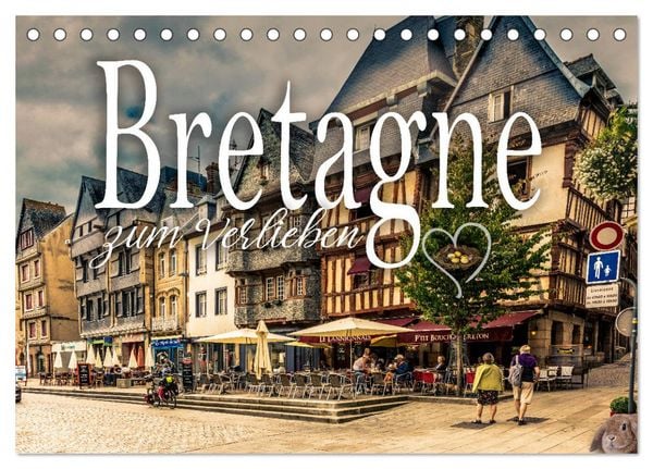 Produktbild: Bretagne zum Verlieben (Tischkalender 2026 DIN A5 quer), CALVENDO Monatskalender