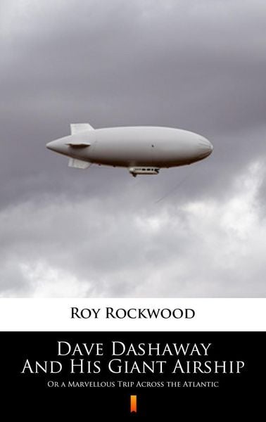 Produktbild: Dave Dashaway And His Giant Airship