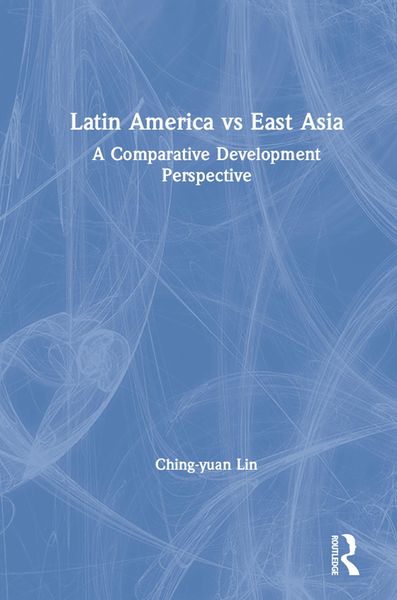 Produktbild: Latin America vs East Asia: A Comparative Development Perspective