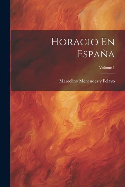 Produktbild: Horacio En Espa&ntilde;a; Volume 1