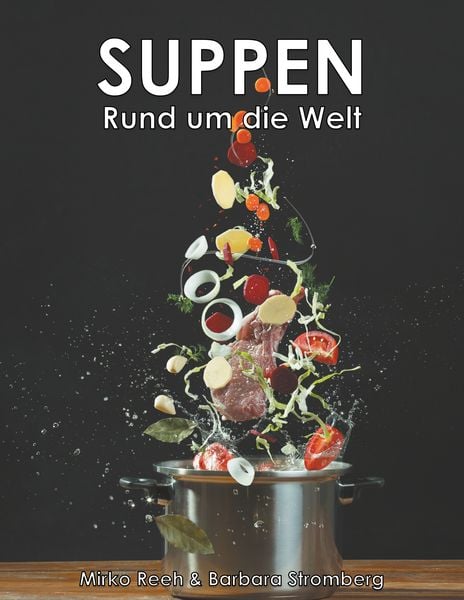 Produktbild: Suppen - Rund um die Welt