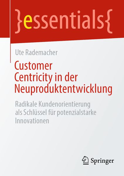 Produktbild: Customer Centricity in der Neuproduktentwicklung
