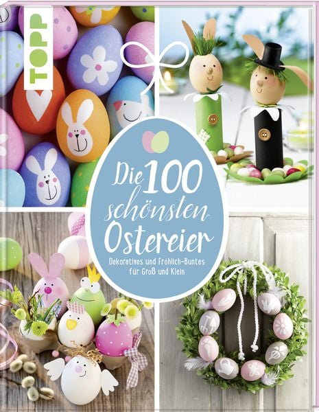Produktbild: Die 100 sch&ouml;nsten Ostereier