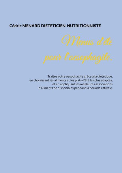 Produktbild: Menus d'&eacute;t&eacute; pour l'oesophagite.